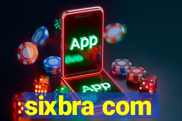 sixbra com